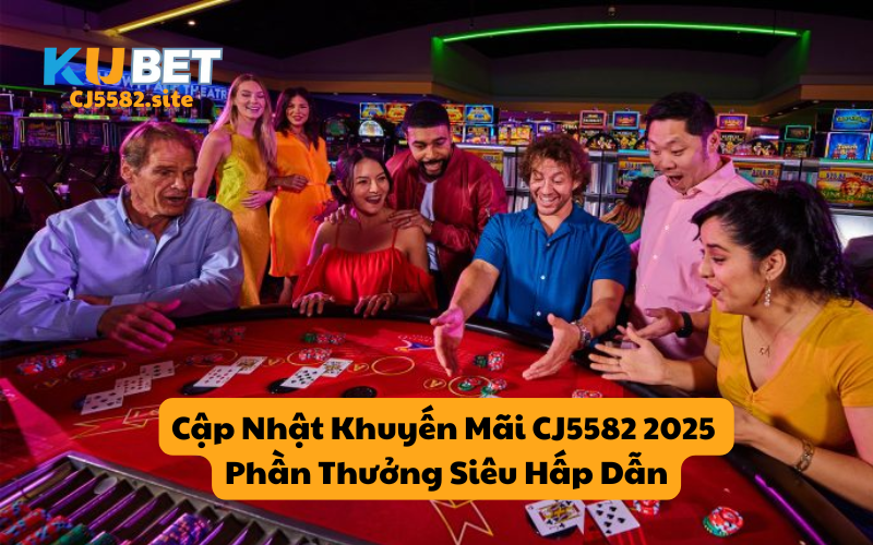 Cập Nhật Khuyến Mãi KUCASINO 2025 | Phần Thưởng Siêu Hấp Dẫn